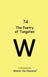 Cover image for The Poetry of Tungsten