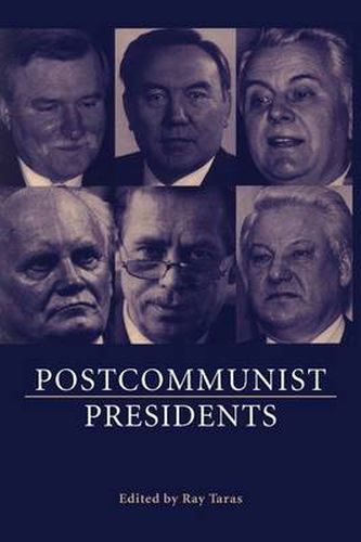 Cover image for Postcommunist Presidents