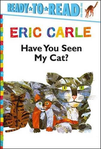 Cover image for Have You Seen My Cat?/Ready-To-Read Pre-Level 1