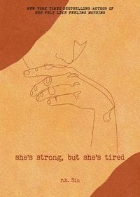 Cover image for She's Strong, but She's Tired