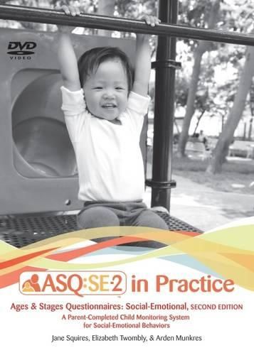 Cover image for Ages & Stages Questionnaires (R): Social-Emotional (ASQ (R):SE-2): In Practice DVD: A Parent-Completed Child Monitoring System for Social-Emotional Behaviors