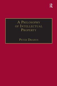 Cover image for A Philosophy of Intellectual Property