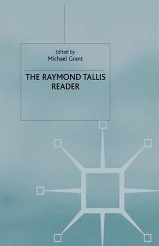 Cover image for The Raymond Tallis Reader