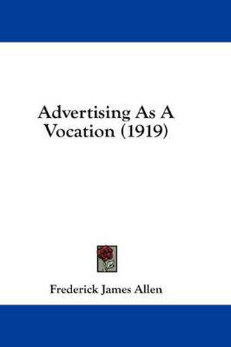Cover image for Advertising as a Vocation (1919)