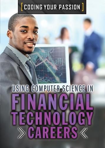 Cover image for Using Computer Science in Financial Technology Careers