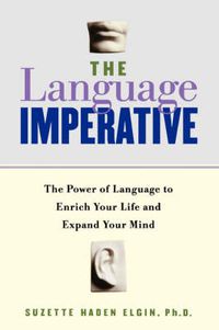 Cover image for The Language Imperative: How Learning Languages Can Enrich Your Life
