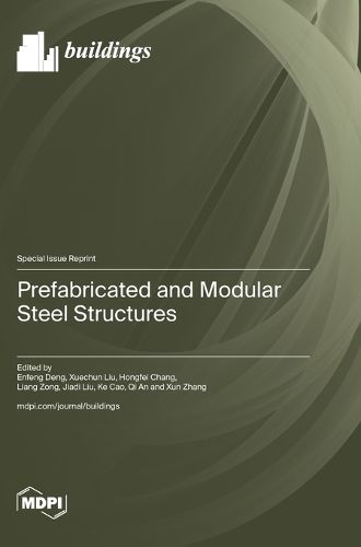 Cover image for Prefabricated and Modular Steel Structures