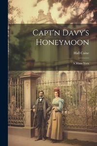 Cover image for Capt'n Davy's Honeymoon