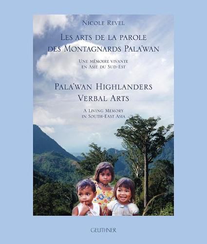 Pala'wan Highlanders Verbal Arts: A Living Memory in South-East Asia