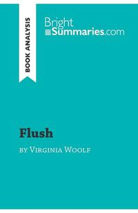 Cover image for Flush by Virginia Woolf (Book Analysis)