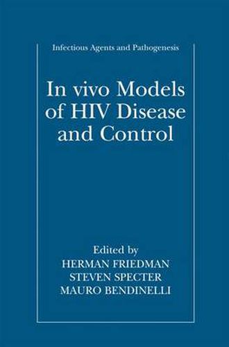 In vivo Models of HIV Disease and Control