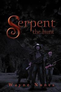 Cover image for Serpent: The Hunt