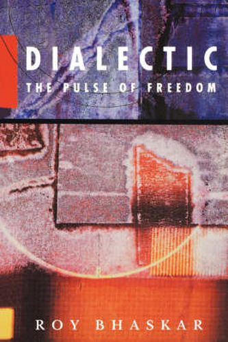 Cover image for Dialectic: The Pulse of Freedom