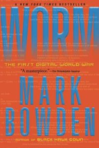Cover image for Worm: The First Digital World War