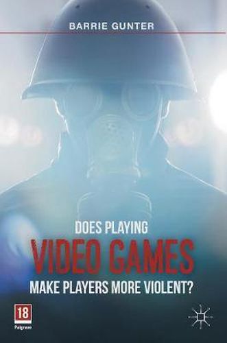 Cover image for Does Playing Video Games Make Players More Violent?