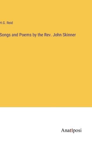 Cover image for Songs and Poems by the Rev. John Skinner