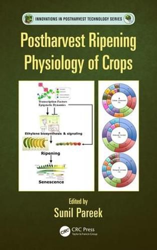 Cover image for Postharvest Ripening Physiology of Crops