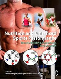 Cover image for Nutrition and Enhanced Sports Performance: Muscle Building, Endurance, and Strength