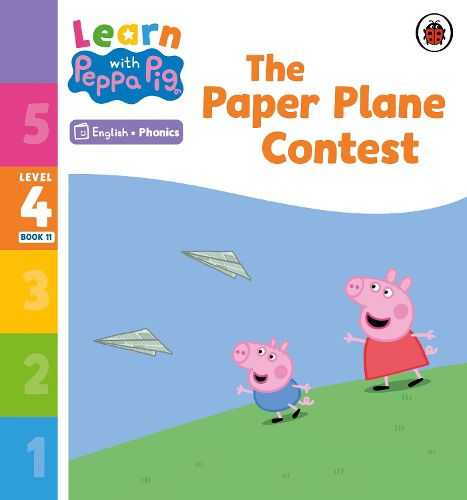 Cover image for Learn with Peppa Phonics Level 4 Book 11 - The Paper Plane Contest (Phonics Reader)