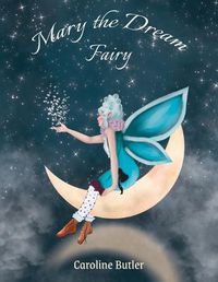 Cover image for Mary the Dream Fairy