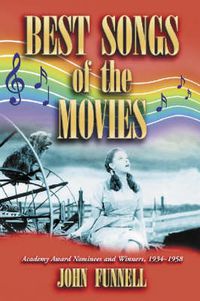 Cover image for Best Songs of the Movies: Academy Award Nominees and Winners, 1934-1958
