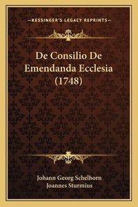 Cover image for de Consilio de Emendanda Ecclesia (1748)