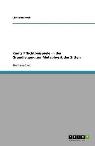 Cover image for Kants Pflichtbeispiele in der Grundlegung zur Metaphysik der Sitten