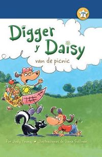 Cover image for Digger Y Daisy Van de Picnic (Digger and Daisy Go on a Picnic)