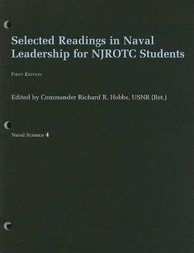 Naval Science 4: Selected Readings in Naval Leadership for NJROTC Students