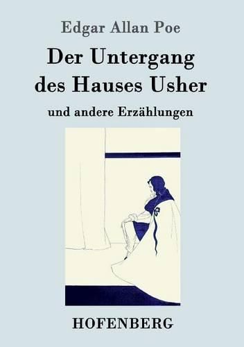 Cover image for Der Untergang des Hauses Usher: und andere Erzahlungen