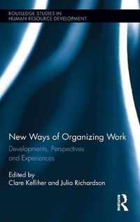 Cover image for New Ways of Organizing Work: Developments, Perspectives and Experiences