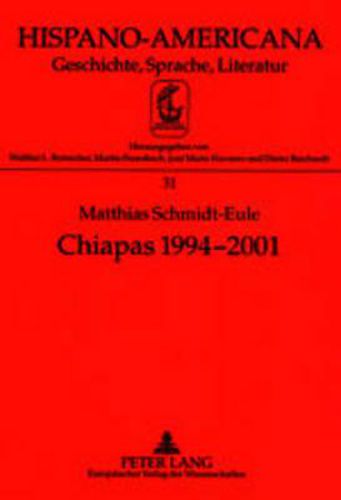 Cover image for Chiapas 1994-2001: Analyse Eines Konfliktes Im Sueden Mexikos