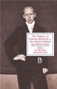 Cover image for The Vampyre and Ernestus Berchtold: or the Modern Oedipus