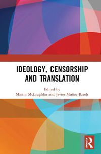 Cover image for Ideology, Censorship and Translation