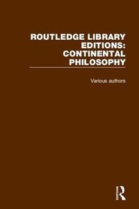 Cover image for Routledge Library Editions: Continental Philosophy