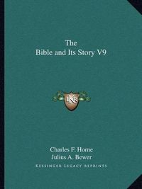 Cover image for The Bible and Its Story V9