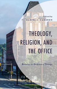 Cover image for Theology, Religion, and the Office