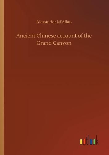 Cover image for Ancient Chinese account of the Grand Canyon