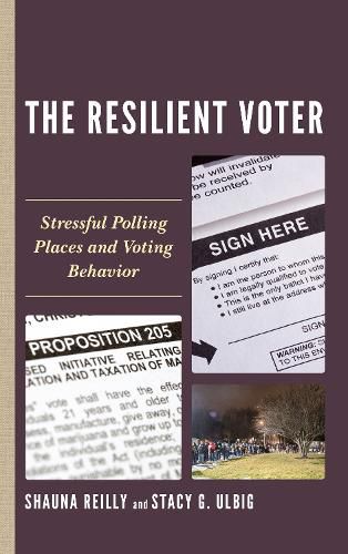 Cover image for The Resilient Voter: Stressful Polling Places and Voting Behavior