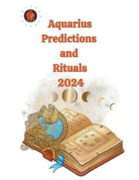 Cover image for Aquarius Predictions and Rituals 2024