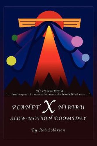 Cover image for Planet X Nibiru: Slow-motion Doomsday