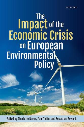 Cover image for The Impact of the Economic Crisis on European Environmental Policy