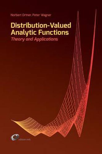 Cover image for Distribution-Valued Analytic Functions - Theory and Applications