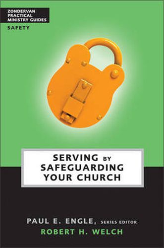 Cover image for Serving by Safeguarding Your Church