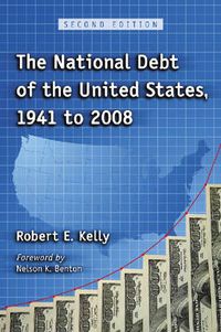 Cover image for The National Debt of the United States, 1941 to 2008