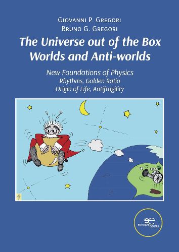 Cover image for THE UNIVERSE OUT OF THE BOX WORLDS AND ANTI-WORLDS 2025