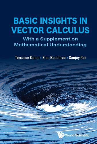 Cover image for Basic Insights In Vector Calculus: With A Supplement On Mathematical Understanding