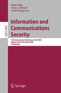 Cover image for Information and Communications Security: 11th International Conference, ICICS 2009