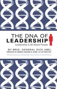 Cover image for The DNA of Leadership: Leadership Is All About People