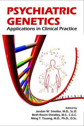 Cover image for Psychiatric Genetics: Applications in Clinical Practice